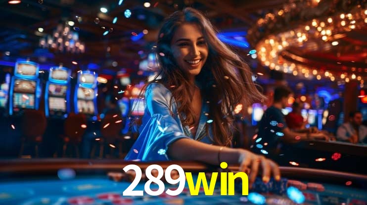 Welcome Bonus 289win