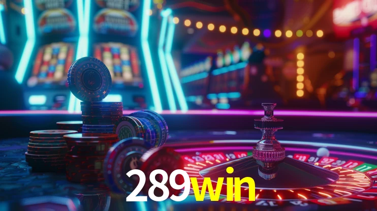 Account Benefits 289win